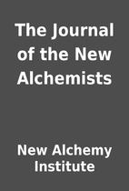 The Journal of the New Alchemists by New…