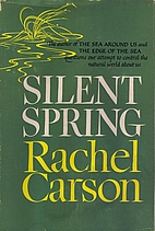 Silent Spring by Rachel Carson
