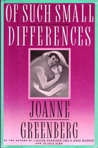 Of Such Small Differences by Joanne…