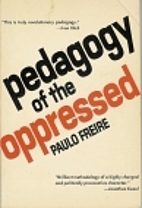 Pedagogy of the Oppressed by Paulo Freire