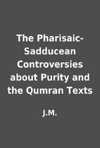 The Pharisaic-Sadducean Controversies about…