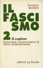 Il fascismo : 2 il regime : documenti e…