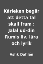 Kärleken begär att detta tal skall fram :…