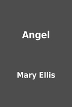Angel by Mary Ellis