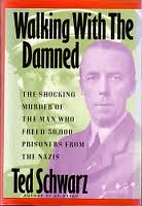 Walking With the Damned: The Shocking Murder…
