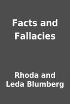Facts and Fallacies by Rhoda and Leda…