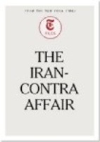 The Iran-Contra Affair by The New York Times