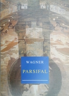 Richard Wagner Parsival Ein…