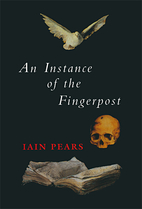An Instance of the Fingerpost by Iain Pears