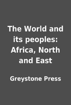 The World and its peoples: Africa, North and…