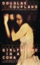Girlfriend in a Coma by Douglas Coupland
