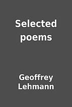 Selected poems by Geoffrey Lehmann