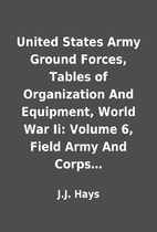 United States Army Ground Forces, Tables of…