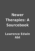 Newer Therapies: A Sourcebook by Lawrence…
