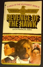 Revenge of the Hawk by Leigh Franklin James