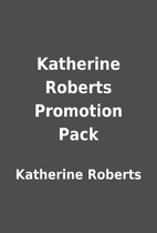 Katherine Roberts Promotion Pack by…