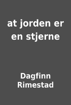 at jorden er en stjerne by Dagfinn Rimestad