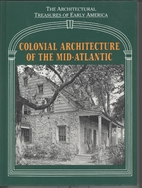 Colonial Architecture of the Mid-Atlantic by…