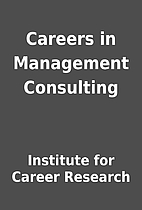 Careers in Management Consulting by…