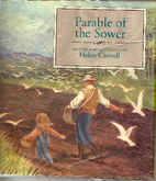 The Parable of the Sower by Helen Caswell