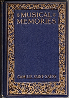 Musical Memories by Camille Saint-Saëns