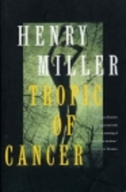 Tropic of Cancer by Henry Miller