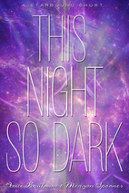 This Night So Dark (The Starbound Trilogy)…