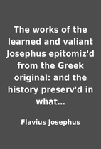 The works of the learned and valiant…