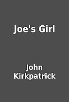 Joe's Girl by John Kirkpatrick