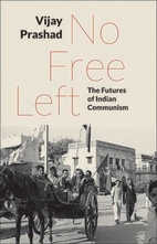 No Free Left: The Futures of Indian…