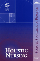 Holistic Nursing: Scope and Standards of…