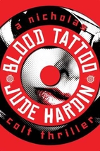 Blood Tattoo (A Nicholas Colt Thriller) by…