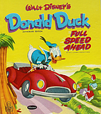 Donald Duck: Full Speed Ahead by Milt Banta