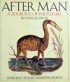 After Man: A Zoology of the Future by Dougal…