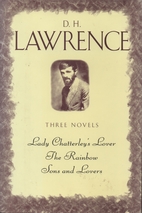 D.H. Lawrence, three complete novels: Lady…