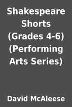 Shakespeare Shorts (Grades 4-6) (Performing…