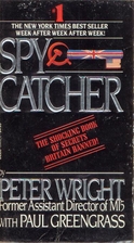 SpyCatcher: The Candid Autobiography of a…