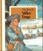 Story of Valley Forge (Cornerstones of…