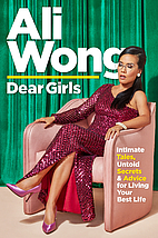 Dear Girls: Intimate Tales, Untold Secrets,…