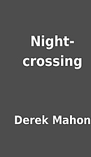 Night-crossing by Derek Mahon