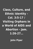 Class, Culture, and Ethnic Identity - Col.…