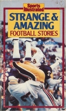 STRANGE AND AMAZING FOOTBALL STORIES (Sports…