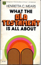 What the Old Testament Is All About by…