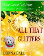 All That Glitters (Raine Stockton Dog…