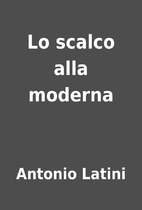 Lo scalco alla moderna by Antonio Latini