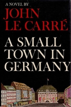 A Small Town in Germany by John le Carré