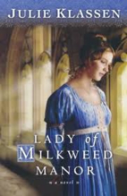 Lady of Milkweed Manor by Julie Klassen