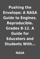 Pushing the Envelope: A NASA Guide to…