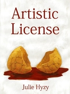 Artistic License by Julie A. Hyzy