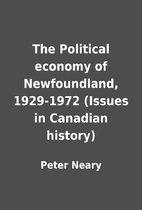 The Political economy of Newfoundland,…